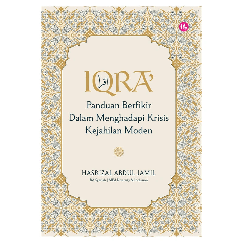 Cover of Iqra' Panduan Berfikir Dalam Menghadapi Krisis Kejahilan Mode