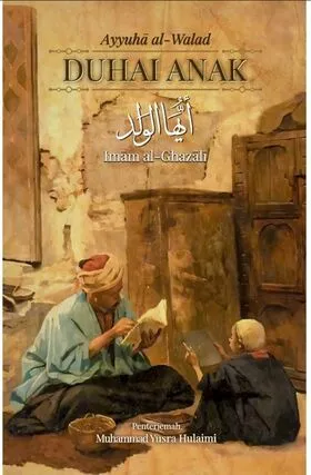 Cover of Ayyuha al-Walad Duhai Anak