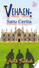 Cover of Vehaen: Satu Cerita