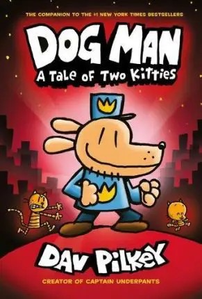Cover of Dogman A Tale of Two Kitties
