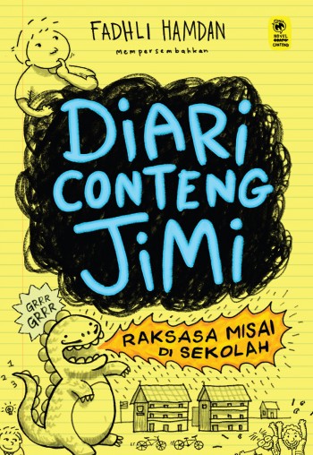 Cover of Diari Conteng Jimi #1 Raksasa Misai Di Sekolah