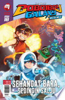 Cover of Komik Boboiboy Galaxy Musim 2 Sehangat Bara Sedingin Salju Isu 18