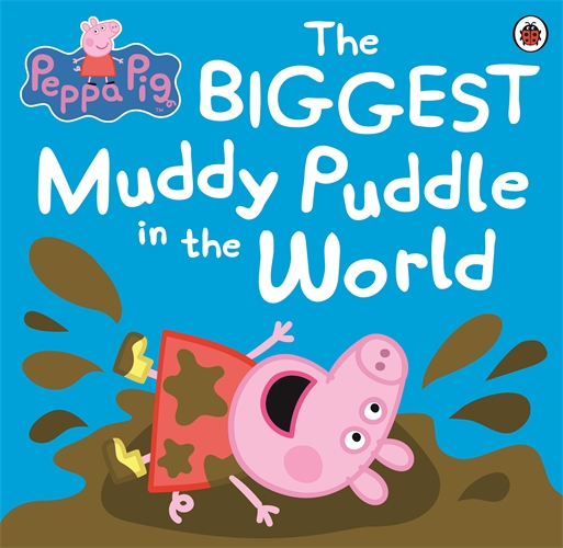 Cover of The Biggest Muddy Puddle in the World