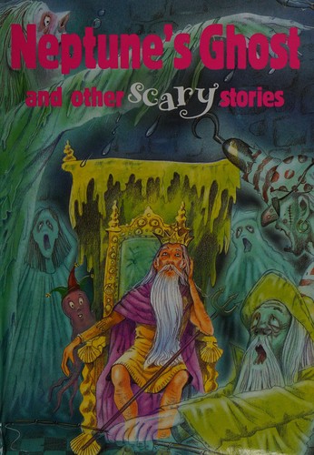 Cover of Neptune's Ghost and other scary stories