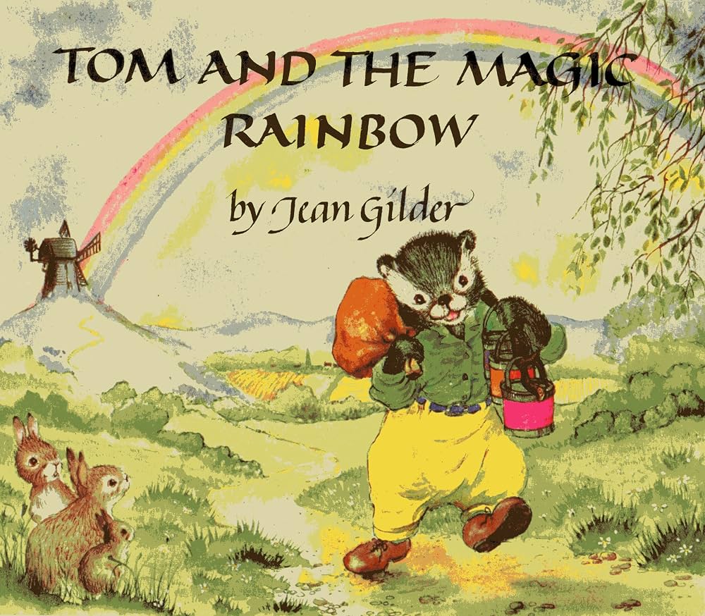 Cover of Tom and The Magic Rainbow